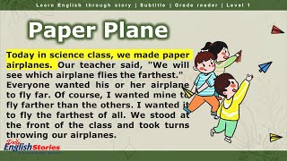 Paper Plane ❤️ Learn English through short story ❤️ Level 1 ❤️ Subtitles