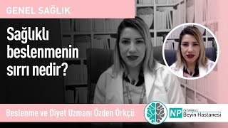 Sağlıklı beslenmenin sırrı nedir?