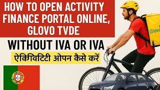 How To Open Activity In Finance For Glovo | Uber | Open Actividade Online | Activity kaise open kre