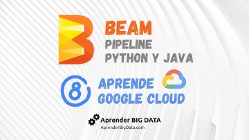 Pipeline de datos en Apache Beam Python y Java (GCP #8)
