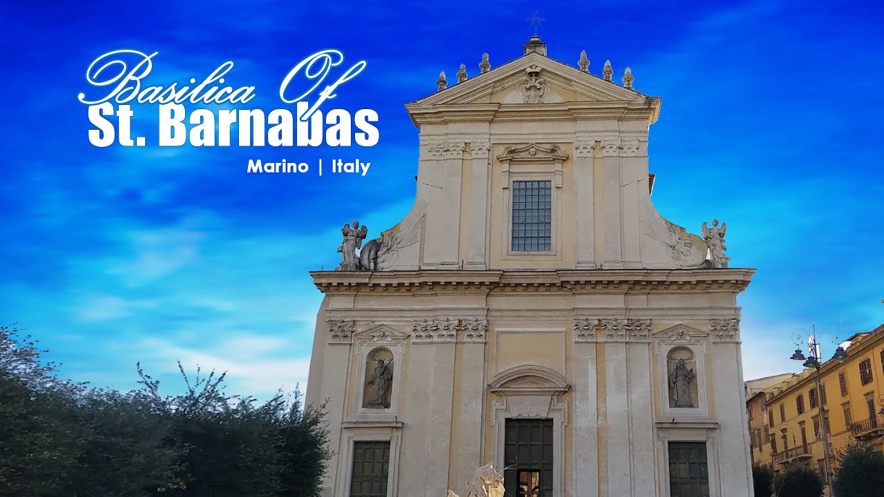 Basilica of St. Barnabas | Marino | Italy | San Barnaba Apostolo | Basilica di San Marino