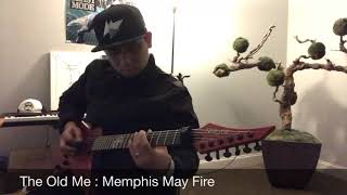 The Old Me By Memphis May Fire  Guitar Cover Solar Guitar