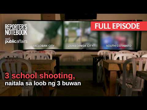 3 school shooting, naitala sa loob ng 3 buwan (Full Episode) | Reporter’s Notebook
