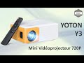 Yoton y3 mini vidoprojecteur led portable  720p  usb mi  unboxing