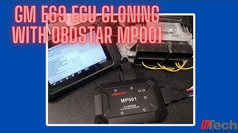Cloning GM E69 ECM Bosch MED9.6.1 with OBDSTAR MP001