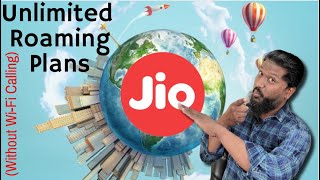 Jio International Roaming without Wi Fi Calling | Jio International Roaming Plans | Reliance Jio