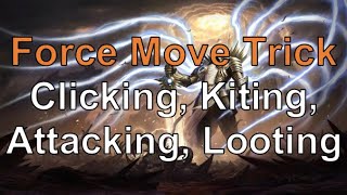 Easy clicking/kiting/looting with the Force Move Trick (Diablo 3)