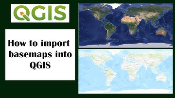 How to import basemaps into QGIS