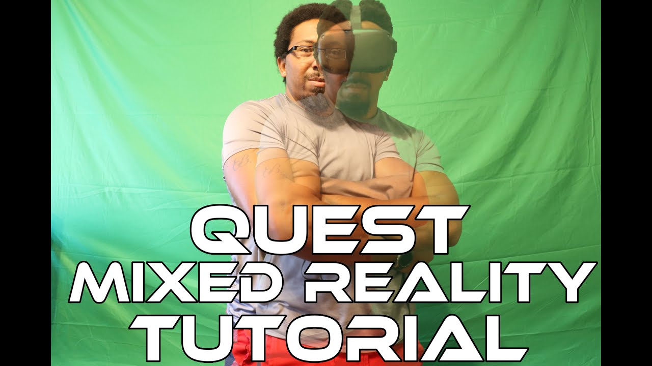 OCULUS QUEST MIXED REALITY TUTORIAL YouTube