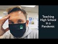 Teaching High School in a Pandemic | vlog 17