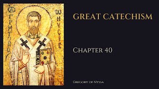 The Great Catechism, Chapter 40: Regeneration Lived: The Family Likeness of God