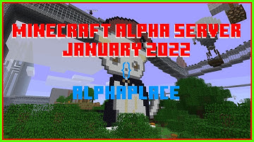 Minecraft Alpha Server 2022