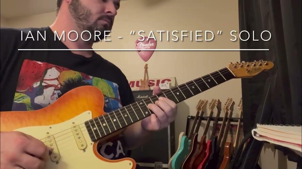 Ian moore satisfied solo cover youtube