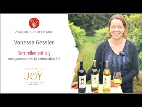 Vanessa Gessler Du Domaine De Joÿ Présente La Nouvelle Gamme En Conversion Bio Naturellement Joÿ 