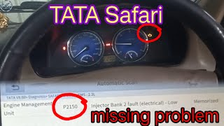 P2150 injector bank 2 fault (electrical) - low Tata Safari missing problem#Tata Safari #