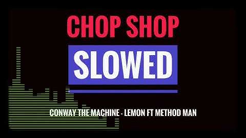 Conway The Machine - Lemon ft Method Man (Slowed Remix)