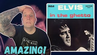 Elvis Presley - In the Ghetto || Producer Reacts