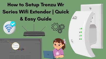 How to Setup Trenzu Wr Series Wifi Extender | Quick & Easy Guide