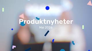 Produktnyheter Fra Tripletex Mai 2026