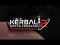 Kerbal Space Program 2: Episode 5 - Interstellar Travel