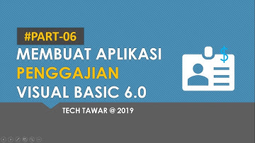 VB 6.0 - Membuat Aplikasi Penggajian Part 6