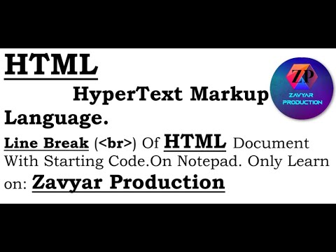 HTML Structure & Line Breaks - Learn with Zavyar Production # 2