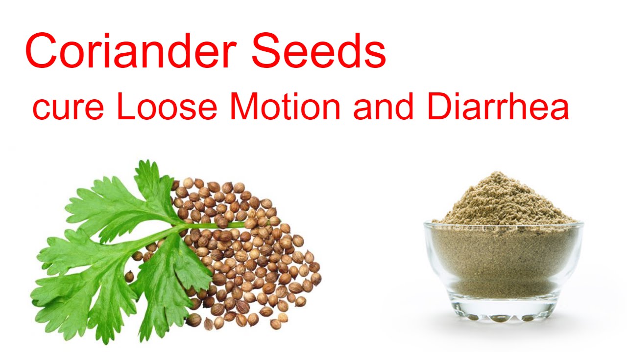coriander-heels-loose-motion-and-diarrhea-home-herbal-remedy-youtube