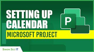 Learn Microsoft Project: Set Up your Project Calendar