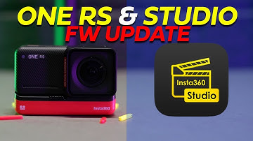 INSTA360 ONE RS AND STUDIO FW UPDATE: Here