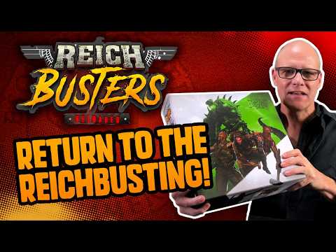 Return to the Reichbusting! Reichbusters: Reloaded Rundown
