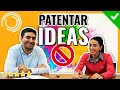 Cómo Patentar una idea, 6 formas de hacerlo (Patente, Modelo de Utilidad, Diseño Industrial, Marca..