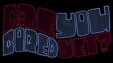 Maryn Charlie - Are You Bored Yet? (Fan Made Music Video)