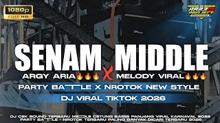Download lagu DJ SENAM MIDDLE ARGY ARIA × MELODY VIRAL‼️ PARTY BATTLE × NROTOK TERBARU 2K26 