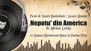 😂O comedie genială despre visul american! Tamara Buciuceanu si Florian Pittis | Teatru Radiofonic🎭