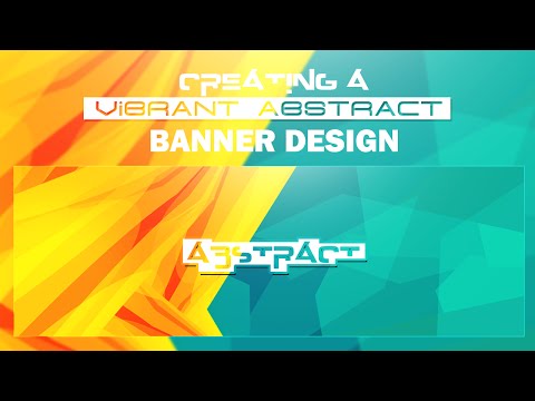 Photoshop Tutorial: Creating Vibrant Abstract Banner Designs