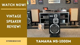 Yamaha NS-1000M  Vintage Speaker Review