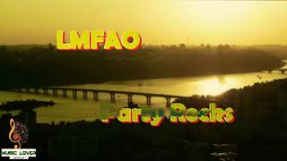 LMFAO - Party Rocks (Lyrics)