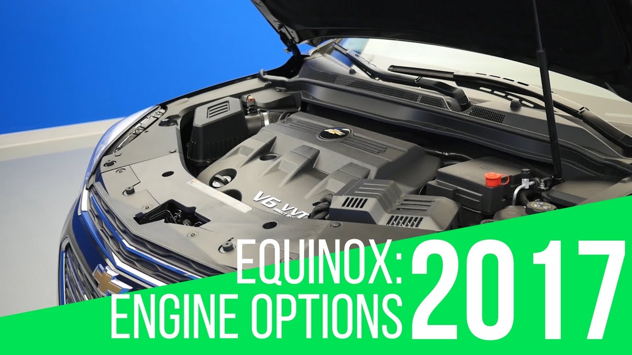 2017 Chevrolet Equinox: Engine Options - YouTube
