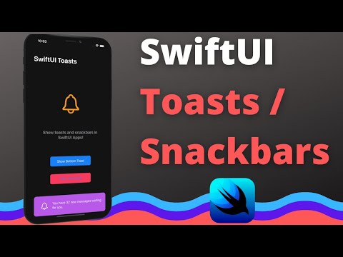 Snackbars and Toasts in SwiftUI (Xcode 12, 2021, SwiftUI 2.0) - iOS Development