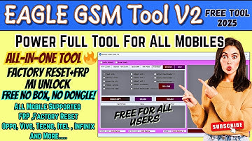 🛠️ EAGLE GSM Tool V2 – Ultimate MTK & Qualcomm Flash Tool | 100% Free Download