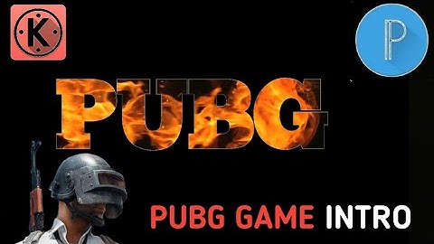 HOW TO MAKE PUBG INTRO ON ANDROID|| MAKE GAMING INTRO IN Kinemaster [Urdu/Hindi]