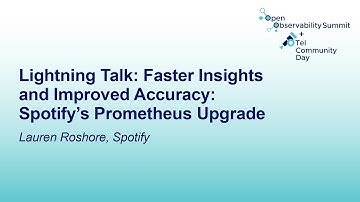 Lightning Talk: Faster Insights and Improved Accuracy: Spotify