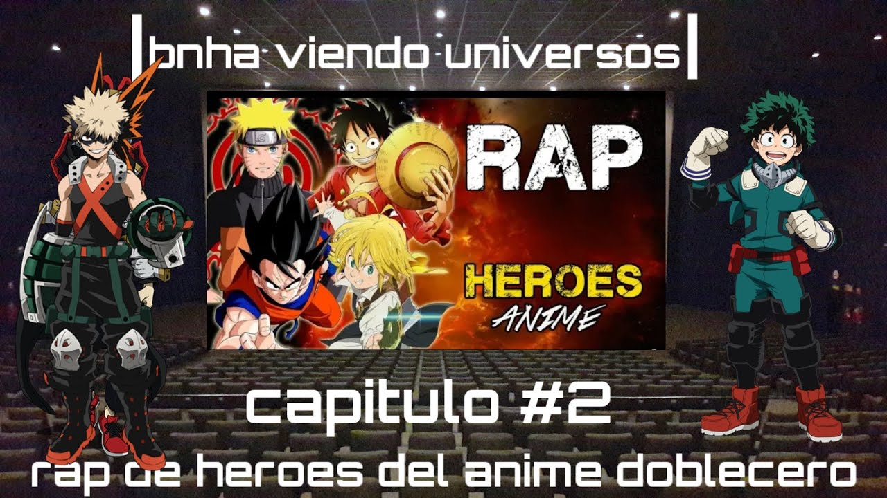 bnha viendo universos|capitulo #2|héroes del anime|