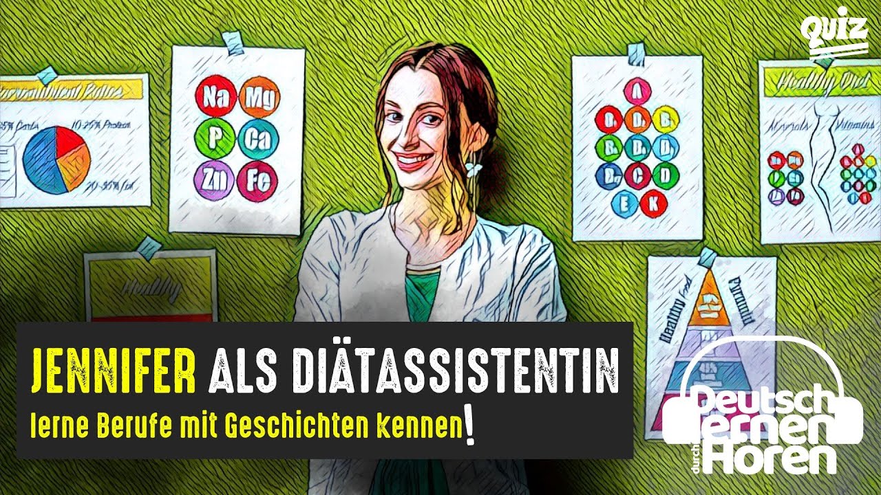 #756 Jennifer als Diätassistentin - Deutsch lernen durch Hören @DldH Deutsch lernen mit Geschichten