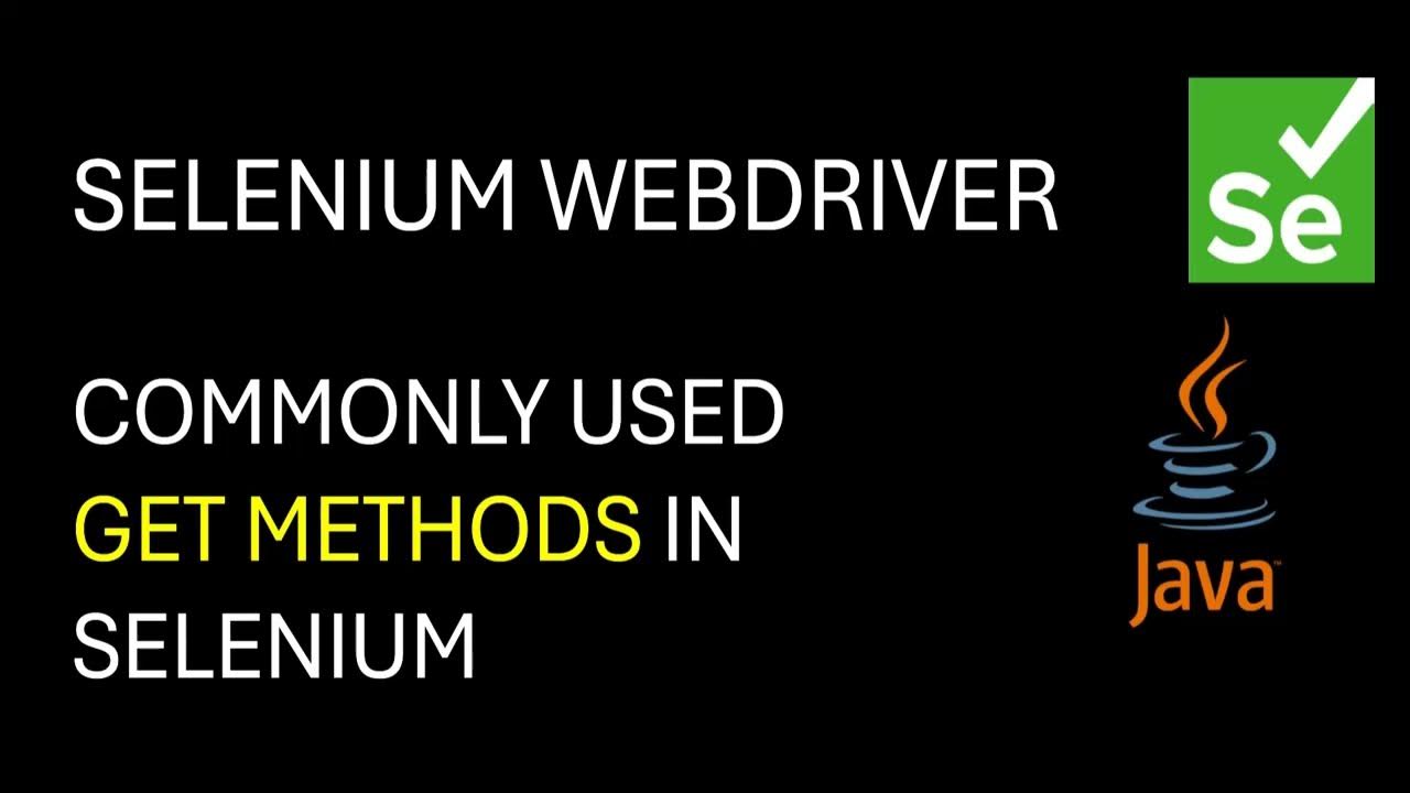 Selenium WebDriver | Common Methods used in Selenium - Get Methods ...