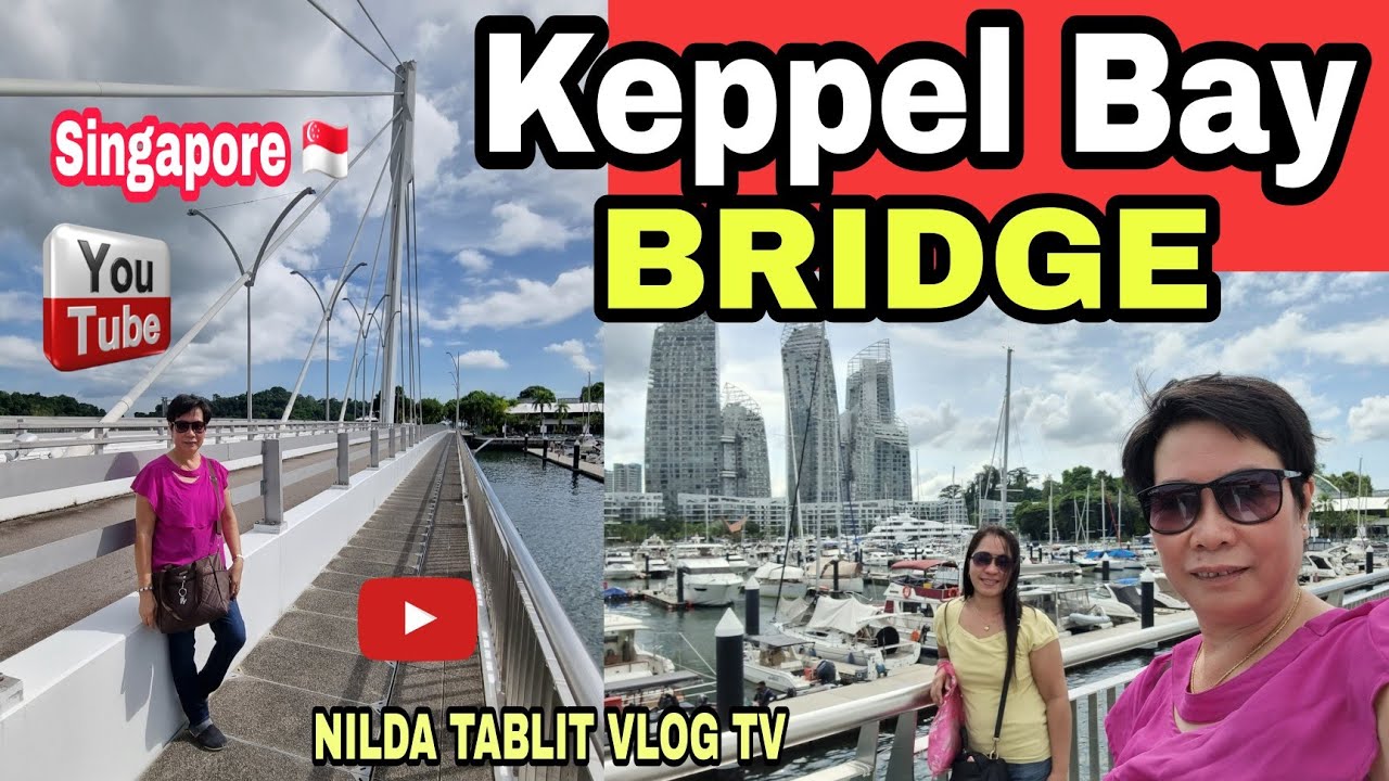 KEPPEL BAY BRIDGE SINGAPORE 🇸🇬