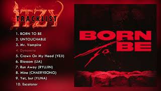 ITZY "BORN TO BE" || FULL ALBUM - Tracklist