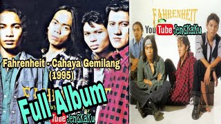 Fahrenheit - Cahaya Gemilang -(1995) Full Album