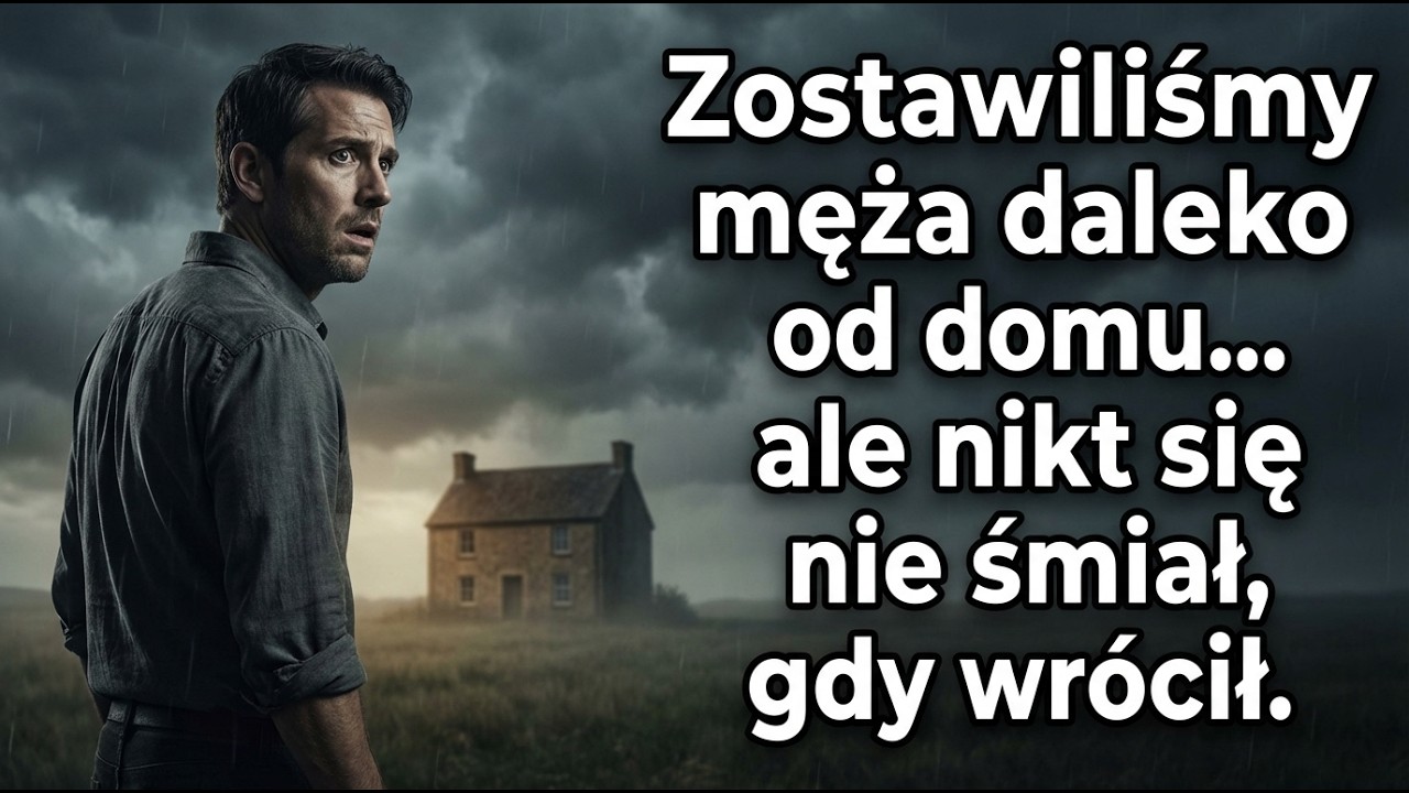 Zostawiliśmy męża w odległości wielu kilometrów od domu dla żartu — ale kiedy wrócił, nikt się nie.