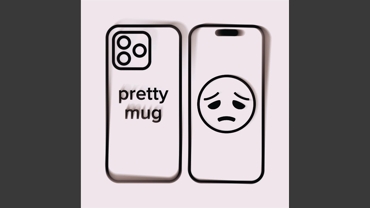 Watch pretty mug on YouTube Watch pretty mug on YouTube